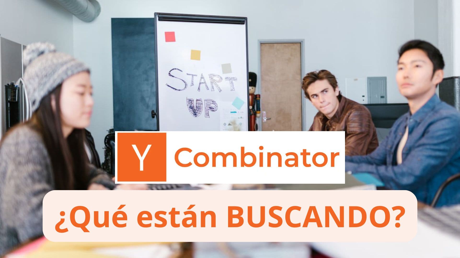 Imagen destacada para Y Combinator publicó qué startups quiere financiar: esto significa para LATAM