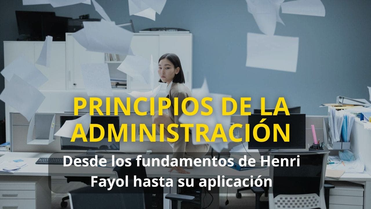 Imagen destacada para Los Principios de la Administración de Fayol: Guía Completa y Aplicación Moderna